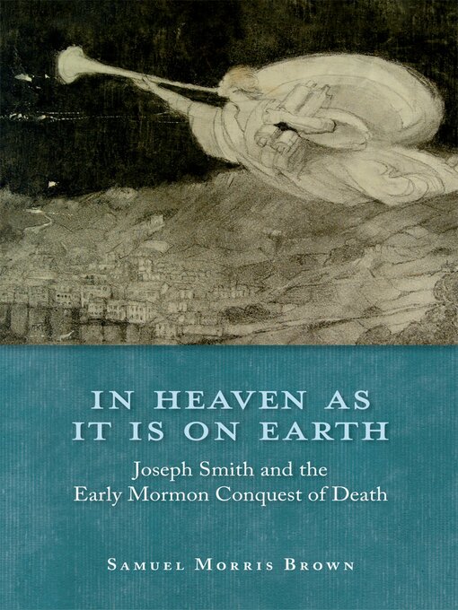 Title details for In Heaven as It Is on Earth by Samuel Morris Brown - Available